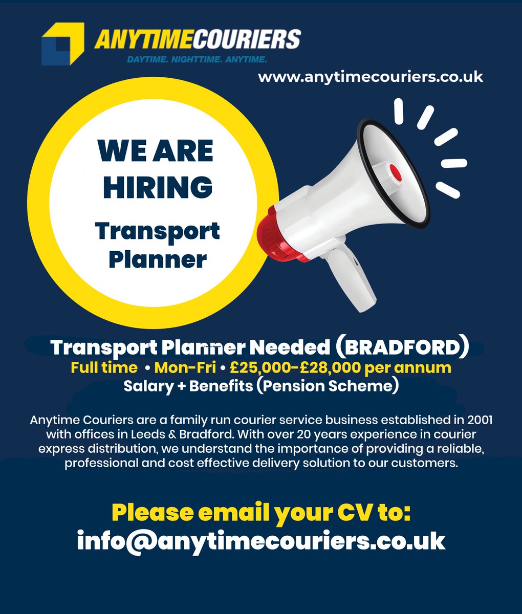 Transport Planner Needed  (BRADFORD) - please email your cv to info@anytimecouriers.co.uk.  
anytimecouriers.co.uk
Full time  • Mon-Fri • £25,000-£28,000 per annum
#transportjobs #logisticsjobs #transportplanner #jobs #yorkshirejobs #bradfordjobs #careers #AnytimeCouriers