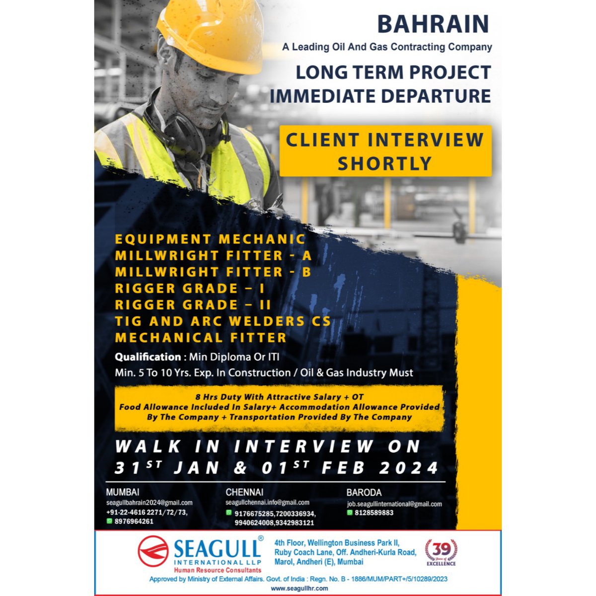 🇧🇭Bahrain Jobs 
‼️Long Term Project - Immediate Departure
🗓️Walk In 31st Jan & 01st Feb 2024
📍Client Interview Shortly
📍Location - Mumbai , Chennai & Baroda
.

.

.
#bahrainjobs #seagull #equipmentmechanic #millwrightfitte #rigger #tigandarcwelder #mechanicalfitter