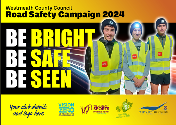 westmeathcoco's tweet photo. “Be Bright, Be Safe, Be Seen in 2024.”
Westmeath County Council and Westmeath Sports Partnership, in association with Healthy Ireland Westmeath, are encouraging people to wear something bright and colourful to alert road users to their presence in low light conditions as part of a new road safety campaign.
You can find more information on https://t.co/98JDLgac9r