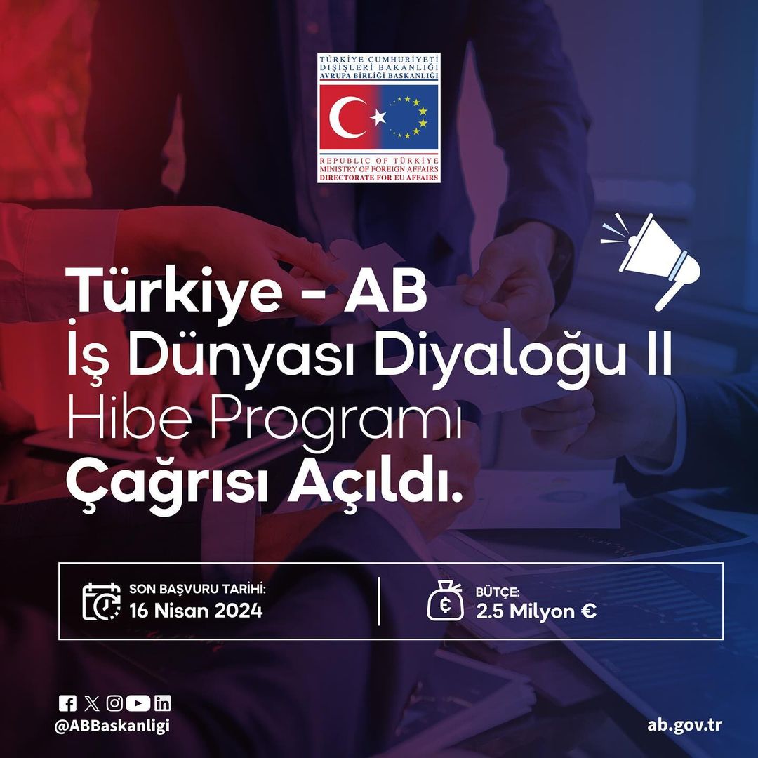 .@tobbiletisim tarafından yürütülen Türkiye – AB İş Dünyası Diyaloğu II Hibe Programı teklif çağrısı yayımlanmıştır. 🗓️Son Başvuru Tarihi: 16 Nisan 2024 🔗Ayrıntılı bilgi ve başvuru için: ab.gov.tr/53710.html