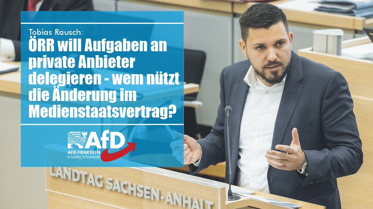 AfDFraktionLSA's tweet photo. Landesregierung will #SachsenAnhalts #Mediengesetz ändern. #TobiasRausch: „Es sind Änderungen, die aufgrund von gesetzlichen Bestimmungen eingeführt werden sollen. Interessant ist, dass der #ÖRR Aufgaben an private Anbieter delegieren möchte.“ #AfD #AfDLSA https://t.co/PW4pF0TWZx https://t.co/goW8ion6UQ
