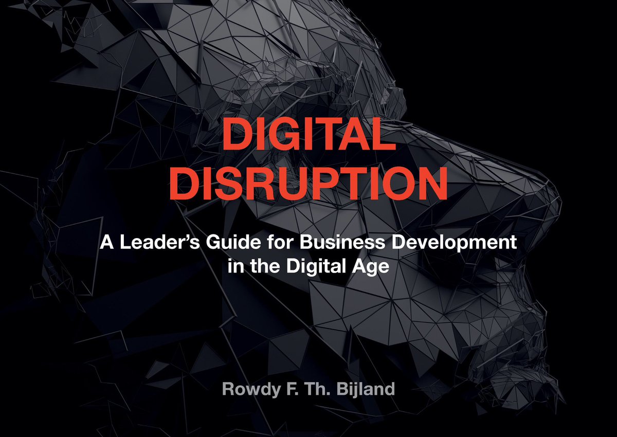 “Digital Disruption: A Leaders’s Guide for Business Development in the Digital Age” is available at dutchgreenfields.com #digitaldisruption #digitalleadership #digitalbusiness #digitaltransformation #digitalfuture