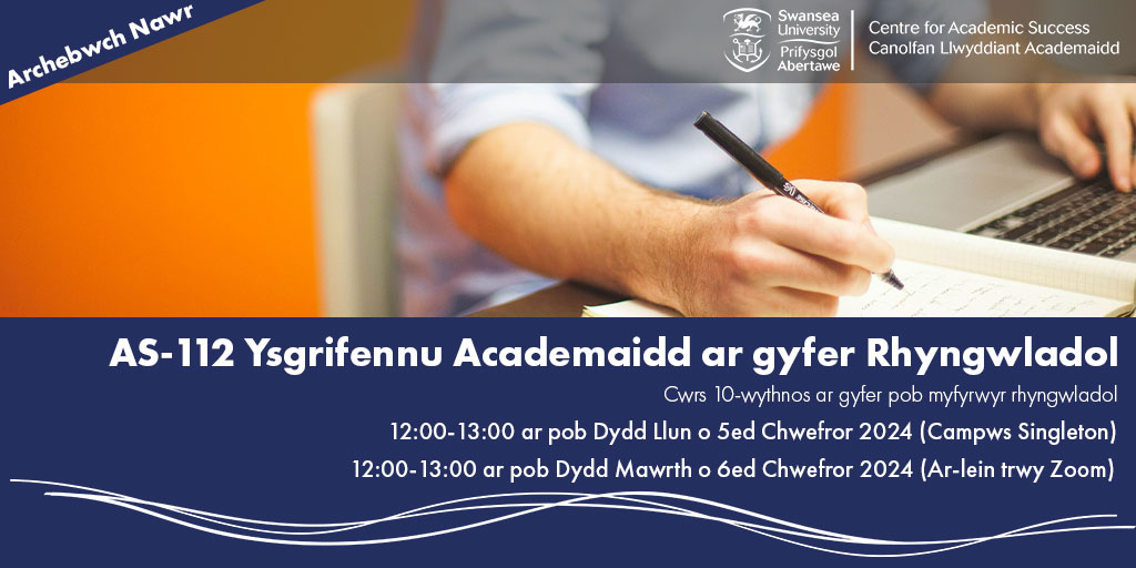 Mae Ysgrifennu Academaidd ar gyfer Rhyngwladol yn ôl! Os nad Saesneg yw eich iaith gyntaf, mae'r cwrs hwn ar eich cyfer chi!

Darganfyddwch fwy ac archebwch le yma: tinyurl.com/ysgrifennu-rhy…

#prifysgolabertawe #swanseauni