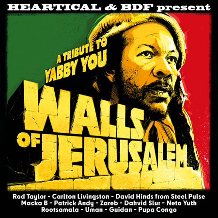 Heartical &amp; BDF – Walls Of Jerusalem, Tribute To Yabby You – Un magnifique hommage au « Jesus Dread », légendaire activiste de l’Histoire du Reggae et de la culture Dub ! culturedub.com/blog/heartical…