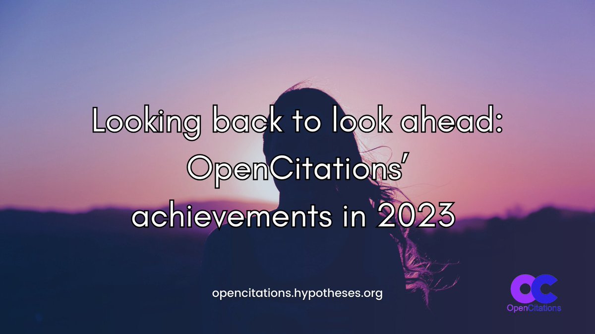 #2023, what a year for #OpenCitations! To say goodbye to the past year, we have dedicated these first weeks of 2024 to relive the main milestones of 2023, and to plan our future activities. Come with us on this brief time travel on #OpenCitationsBlog: opencitations.hypotheses.org/3536