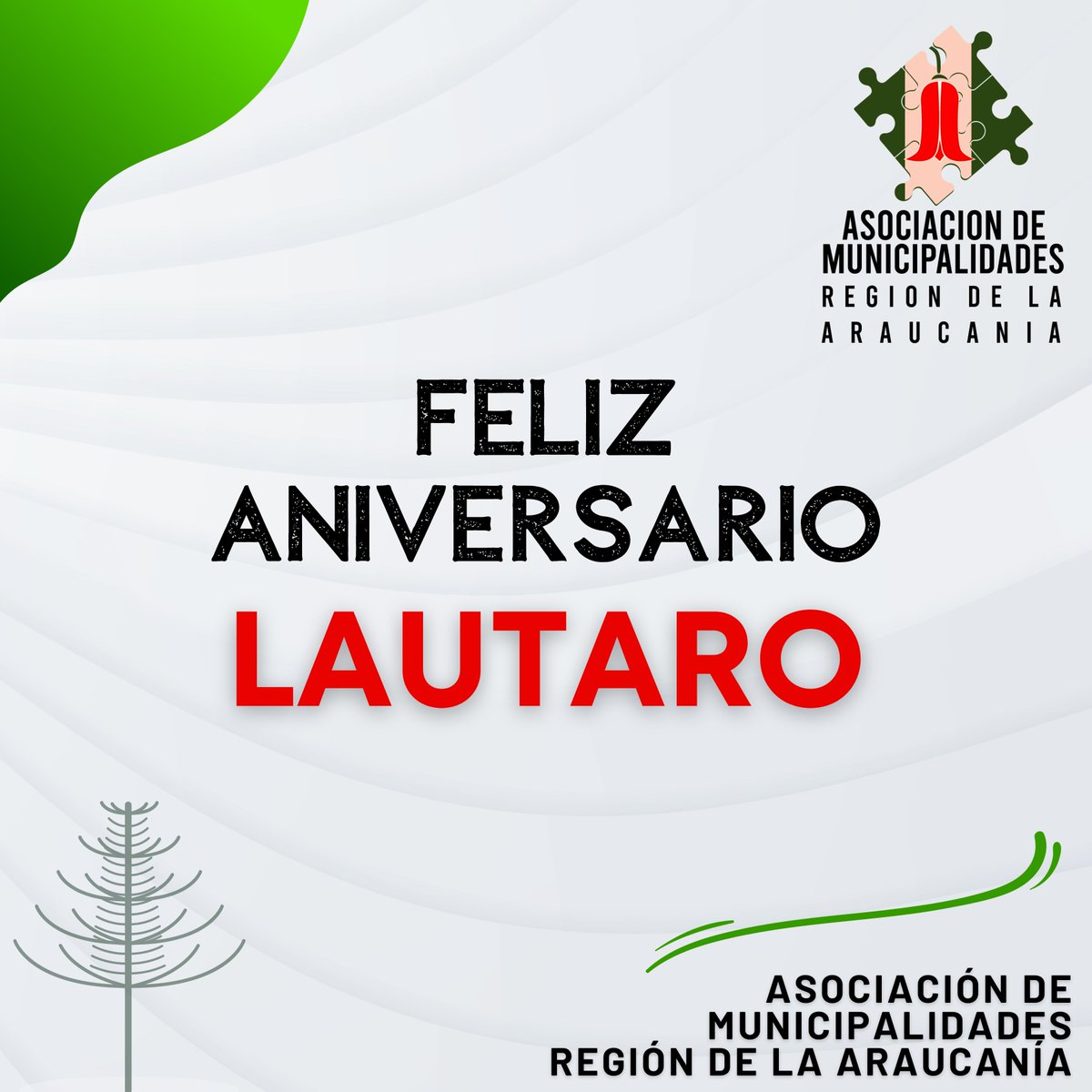 ¡FELIZ ANIVERSARIO #LAUTARO! 🎉🎂

Saludos especiales desde el Directorio de AMRA_Araucanía. Que este nuevo año de vida esté lleno de prosperidad, unidad y celebración. 🌟✨

#AMRAunidosPorLaAraucanía