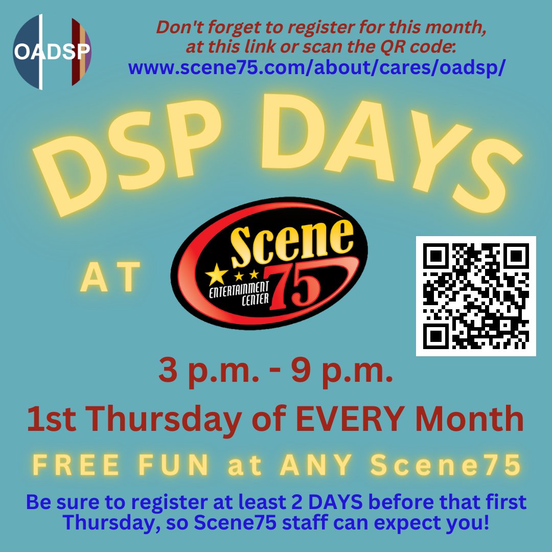 DSP Days @ Scene 75!

OADSP and Scene75 have collaborated to offer registered DSPs FREE FUN at Scene75 on the first Thursday of EVERY month! ⭐️⭐️⭐️

Scan the QR code or click on the link below to register!

scene75.com/about/cares/oa…