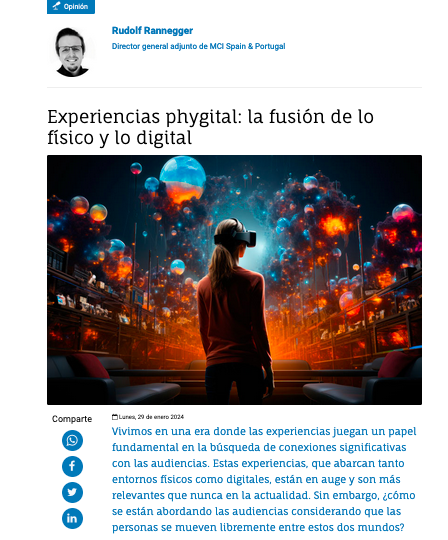 "La combinación inteligente de lo físico y lo digital seguirá siendo una  estrategia efectiva para crear experiencias memorables y significativas", Rudolf Rannegger, Director general adjunto de MCI Spain &amp; Portugal bit.ly/3SBMgNv <a href="/MCISpain/">MCI Spain</a> #experiencias #phygital