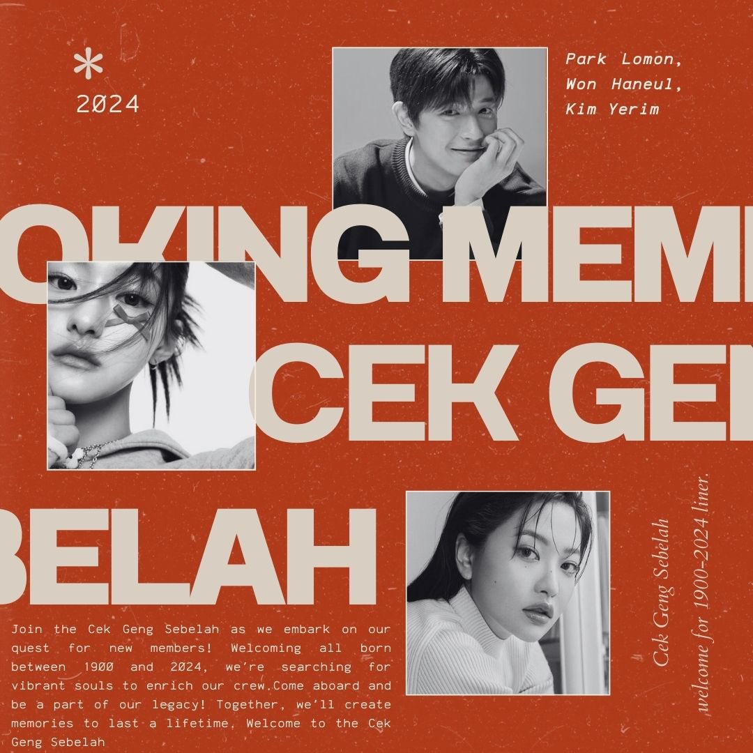 Calling all 1900-2024 liner! Come join us at 𝘾𝙚𝙠 𝙂𝙚𝙣𝙜 𝙎𝙚𝙗𝙚𝙡𝙖𝙝, where there are no specific criteria except selfol, staying active, and can mingle well. If you’re interested, leave your mark here. Looking forward to meeting you and having a good time together soon!