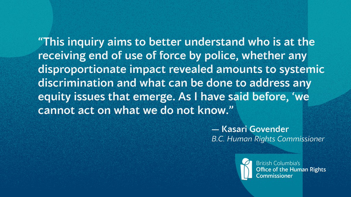 B.C.'s Human Rights Commissioner is investigating police use of force against people who are racialized or experiencing mental health issues, building on her 2021 report revealing discrimination. (1/2)