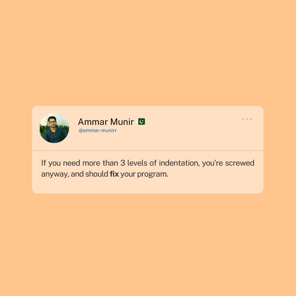 ammar_munirr's tweet photo. 💡If your code has more than three layers of indentation (those spaces before a line of code), it's a sign that your program might be too complicated. This can make it harder to read, understand, and fix if something goes wrong.
#pythonprogramming #backenddevelopment
#programming https://t.co/lnzXbSeRc4