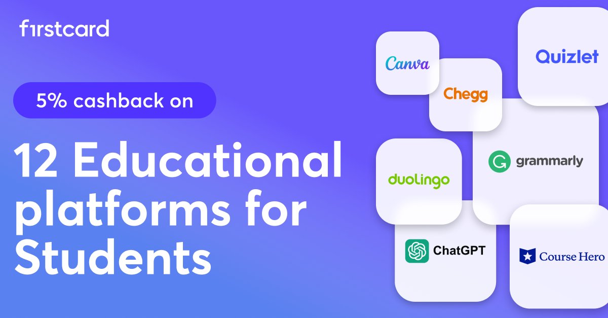 FirstcardApp's tweet photo. Exciting news! Starting today, earn 5% cashback on 12 most-loved educational platforms for students when you purchase using Firstcard.

✨ Here are the 12 brands: Chegg, ChatGPT, Grammarly, Duolinguo, Notion, Adobe, Canva, Course Hero, Quizlet, Magoosh, Calm, and Headspace. https://t.co/QF0EH0h2CI