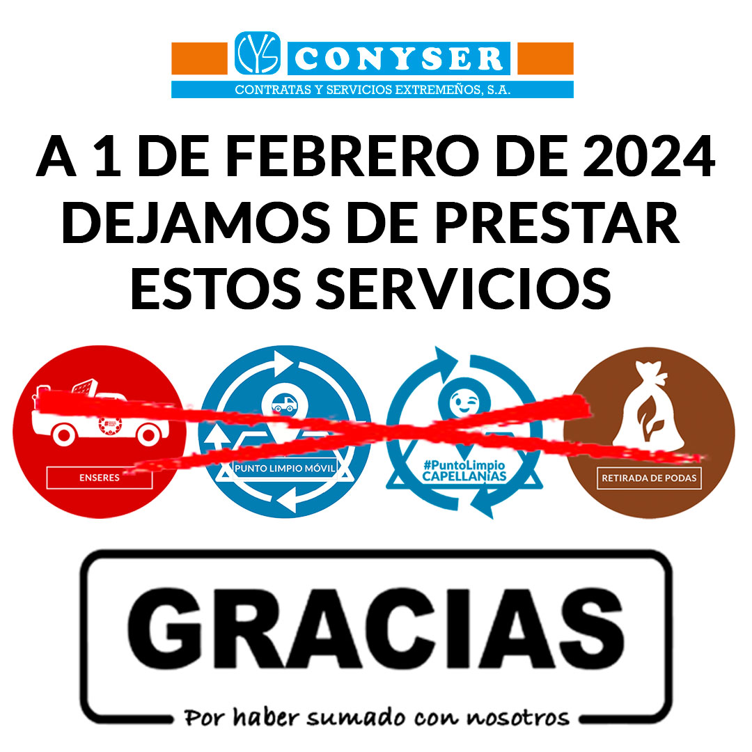 🔚Por finalización de contrata <a href="/Ayto_Caceres/">Ayuntamiento Cáceres</a> a 1feb

🦺#Conyser realizará esta noche sus últimos servicios de: 
#RecogidaEnseres🛋️ 
#RetiradaPodas🌿 

🔐El miércoles:
👋Nuestro último #PuntoLimpioMóvil🛻
👋Cierre definitivo de #PL_Capellanías♻️

#GraciasXHaberSumadoConNosotros🙏