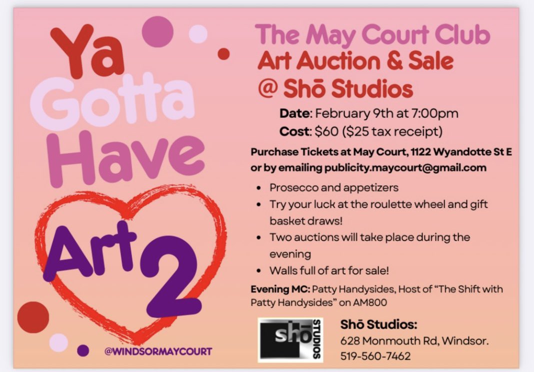 HRGWindsor's tweet photo. The May Court Club is having an art auction &amp; sale on February 9th at 7pm!

The event takes place at Shō Studios at 628 Monmouth Rd, Windsor. 

Tickets can be purchased at May Court, 1122 Wyandotte St E or by emailing publicity.maycourt@gmail.com https://t.co/WySfQk2z4z