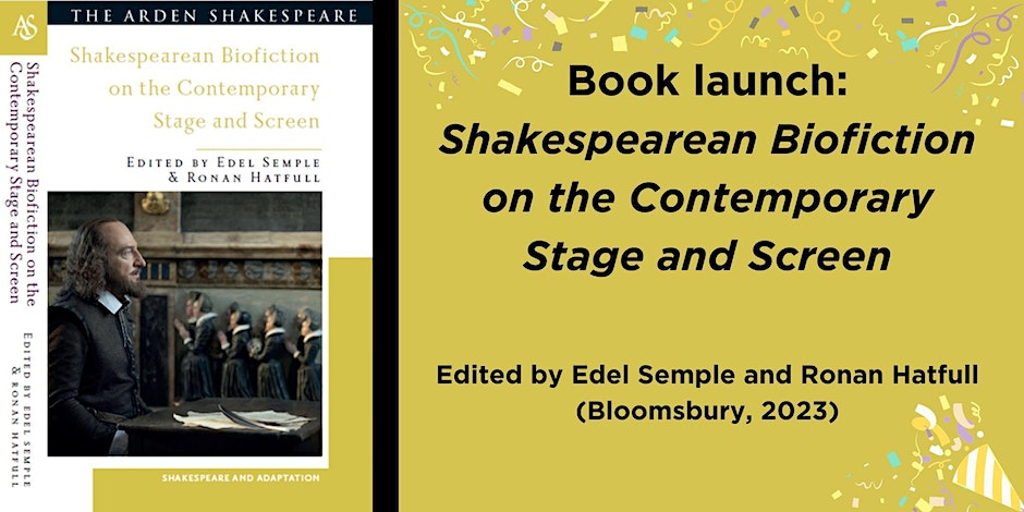 shakesinireland's tweet photo. 1/3 @shakesinireland & @ronanhatfull are hosting a book launch online for "Shakespearean Biofiction on the Contemporary Stage and Screen" on Friday 9 February at 7pm - all welcome! To join us, reserve a space via Eventbrite: https://t.co/JpS5HO7YZ4 #Shakespeare @Ardenpublisher https://t.co/4VqRNSUFOu