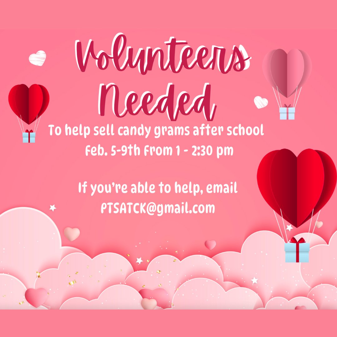 We're looking for volunteers to help us raise money for TCK next week! You can help us sell candy grams after school on Feb. 5th through the 9th between 1 and 2:30 pm.

If you'd like to help, you can contact our PTSA. #CandyGrams #ValentinesCandy #TCKScholars