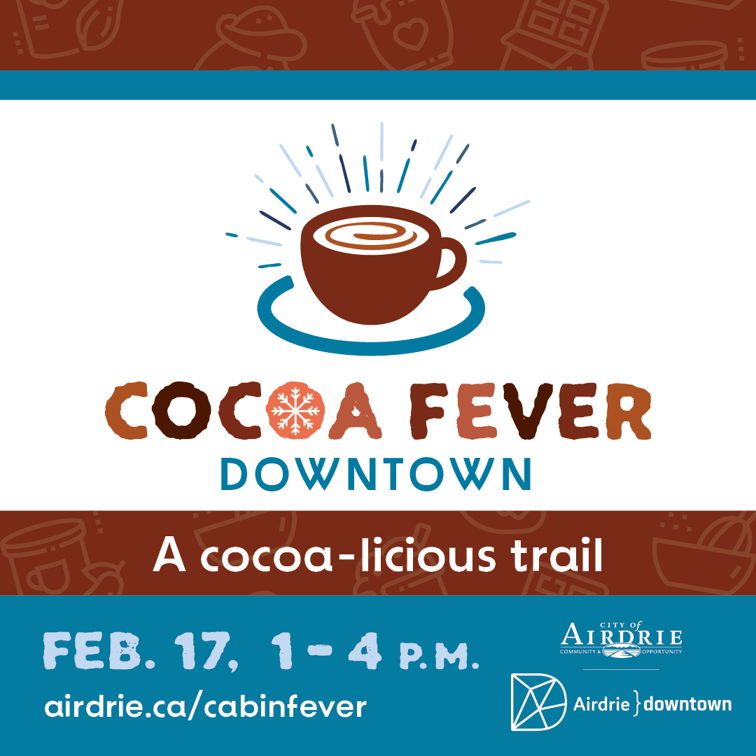 🍫Indulge in your favourite chocolate confections with Cocoa Fever Downtown happening Feb. 17, 1 - 4 p.m. in Downtown Airdrie. You'll also get the chance to win exciting prizes through a draw. Visit airdrie.ca/cocoafeverdown…… for event and contest details.