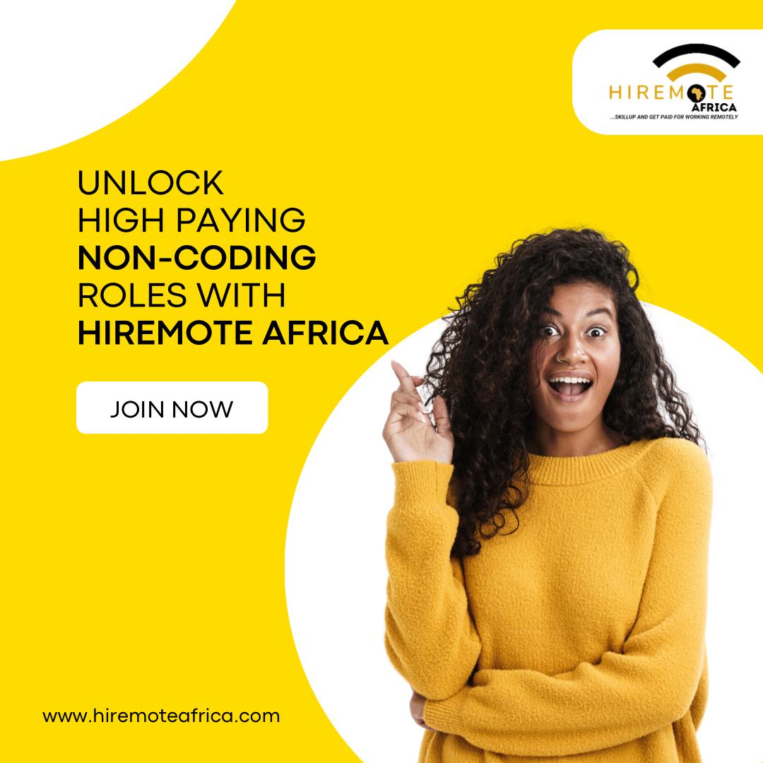 HiremoteAfrica's tweet image. Ready to level up your career without coding? 🔓💼 Explore well-paying non-coding roles with HireMOTE Africa. Your path to success starts here! 💰🌟 #UnlockOpportunities #HireMOTEAfrica #NoCodingNeeded #remotejob #africa #Jobs #WorkFromHome #workfromanywhere #hiremote