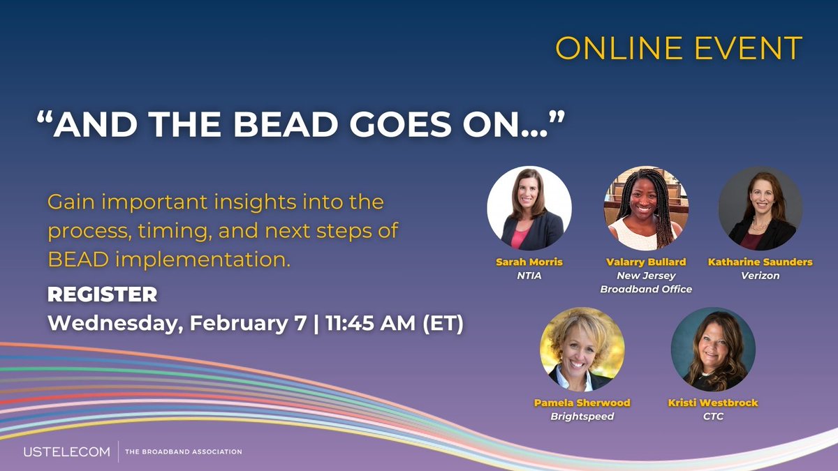 Mark your calendar!🗓️ WED FEB 7 | 11:45am ET 
 
#USTelecom ONLINE EVENT: "And The BEAD Goes On..."  

Register today⬇️
ustelecom.zoom.us/webinar/regist…