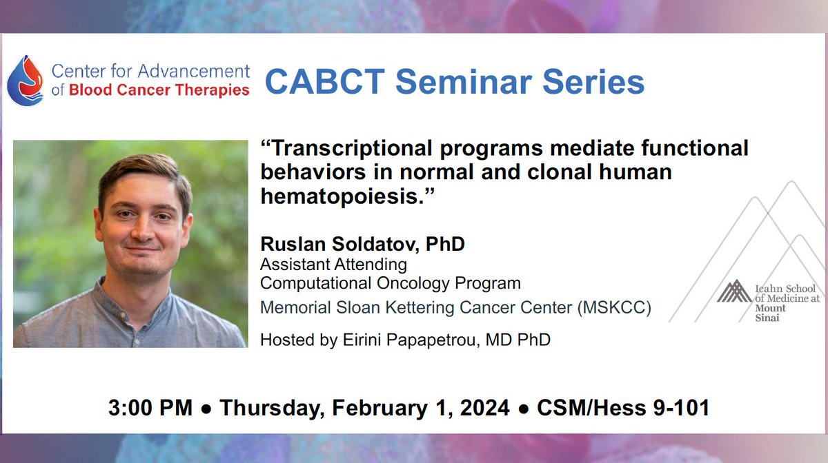 TischCancer's tweet photo. We look forward to hearing from @_ruslansoldatov @MSKCancerCenter on Feb. 1. Hosted by @PapapetrouMDPhD @IcahnMountSinai https://t.co/6Zkri8YqGv