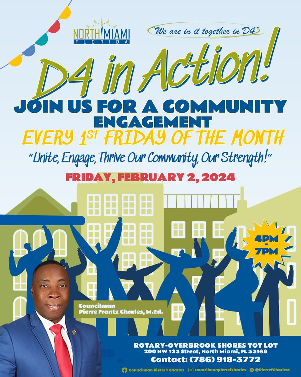 D4 in Action! Come join us to unite, engage, and thrive! Starting every 1st Friday of the Month “Our Community, Our Strength!”
This Friday, February 2nd, 2024  Time: 4pm - 7pm  Location: Rotary-Overbrook Shores Tot Lot 200 NW 123rd Street North Miami, FL 33168