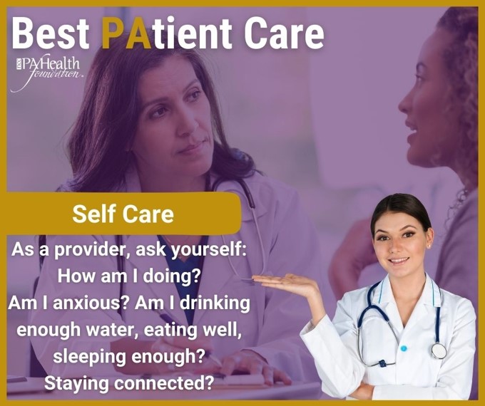 #BestPatientCare Tip: #SelfCare is essential for patient care. Find provider health resources: bit.ly/42kZrFC
#PAsDoThat #CertifiedPAs #PAStudent #PAEducator #Ethics #ProfessionalPractice #PAsForMentalHealth #MentalHealthisHealth #ProviderHealth #ProfessionalFulfillment