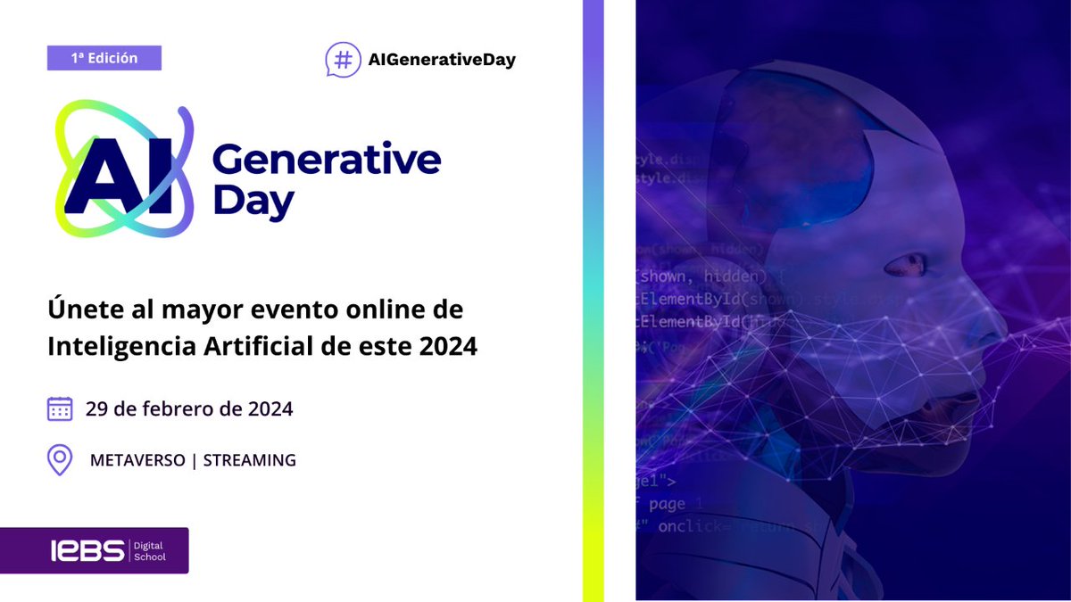 iebschool's tweet photo. 🤔 ¿Imaginas un mundo donde la creatividad fluye sin límites, donde las máquinas no solo aprenden, sino también crean? Apúntate al #AIGenerativeDay 👉 https://t.co/pn3w94tM65 .

#AIGenerativeDay #IAgenerativa #IA #tendenciasdigitales #InteligenciaArtificial #somosIEBS https://t.co/qlsP552ixR