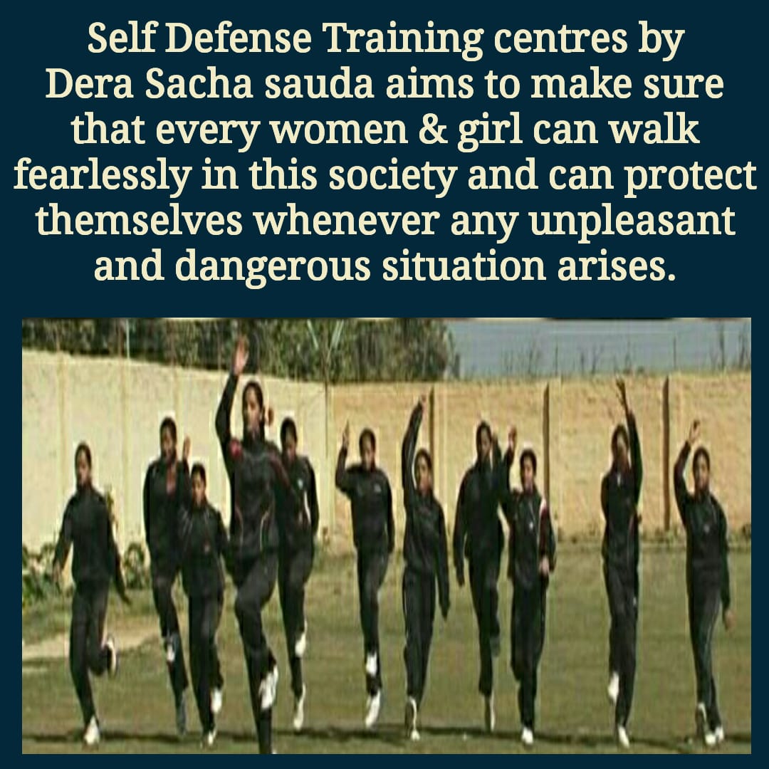 #DeraSachaSauda followers are helped by opening the center to provide martial arts self defense training to women and girls. Thanks to #SaintDrMSG Ji Insan who started the safety of girls
#SelfDefense #WomenEmpower #SelfDefenseTraining #MindfulMeditation 
#BabaRamRahim #RamRahim