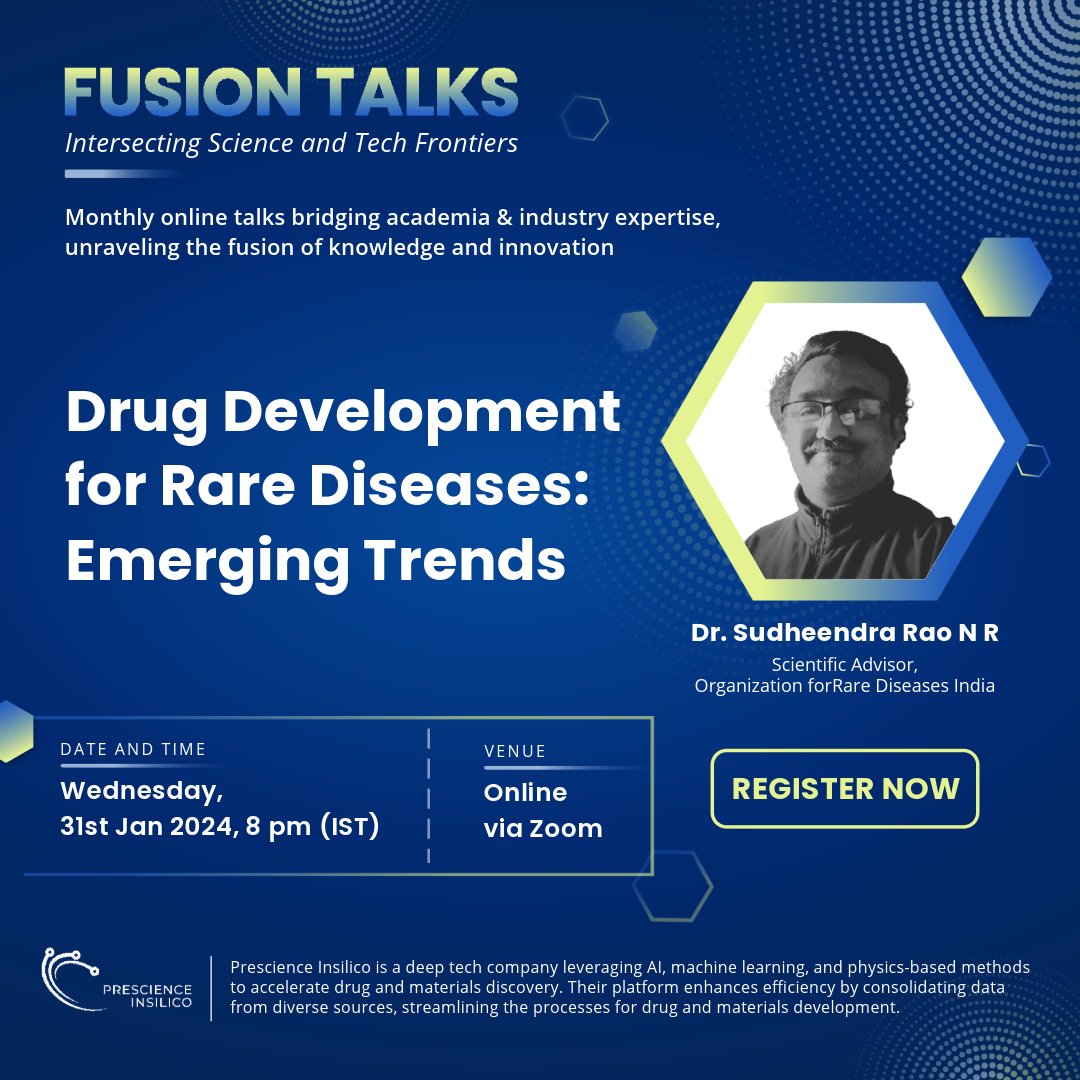 prescience_in's tweet image. Join us for &quot;Fusion Talks&quot; – where Science meets Tech Frontiers! Dr. Sudheendra Rao will delve into rare disease drug development. 

📅 Register at prescience.in/u/ft_jan2024
more info prescience.in/u/fted_jan2024

#FusionTalks #ScienceTech #Innovation #DrugDevelopment #RareDiseases