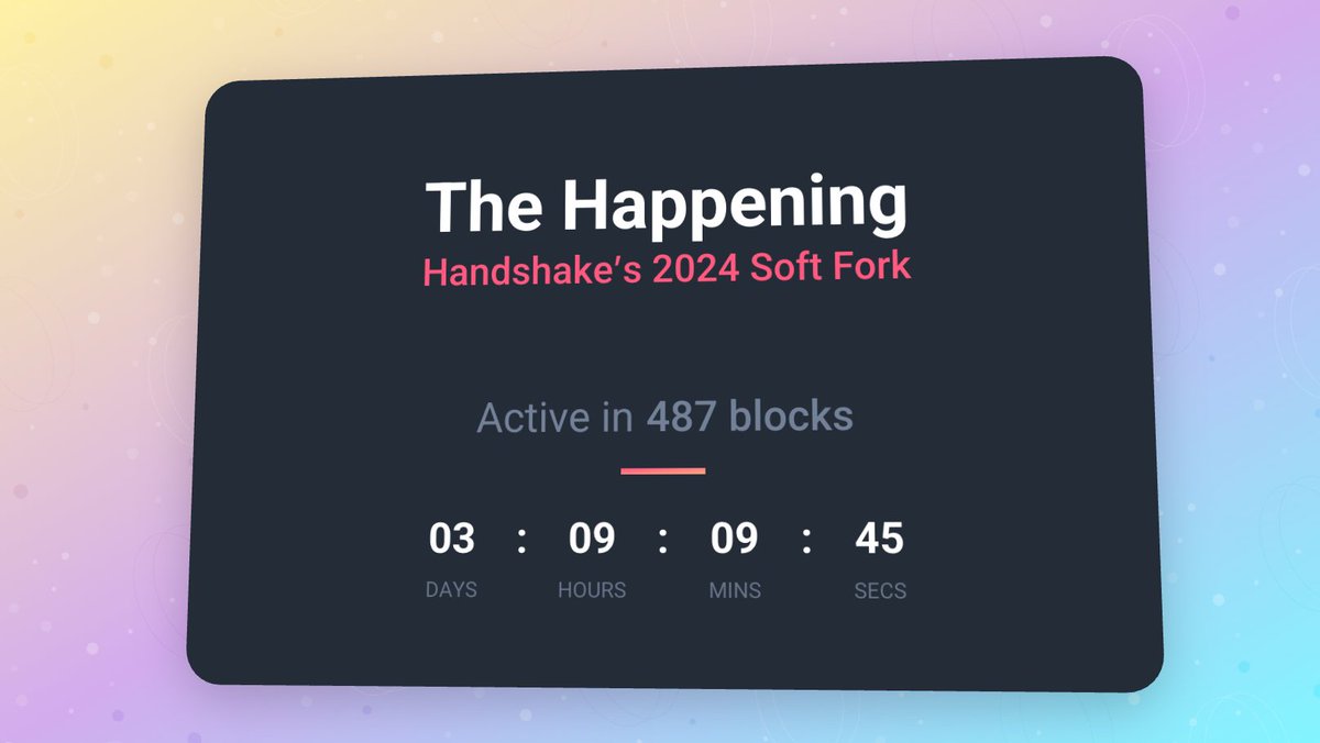🎉 Handshake is celebrating its 4th Anniversary with 'The Happening' - a soft fork that's set to revolutionize digital real estate. Get ready for the release of 78,000 previously reserved names from the Alexa Top 100K. It all starts in just 3 days! namebase.io/the-happening