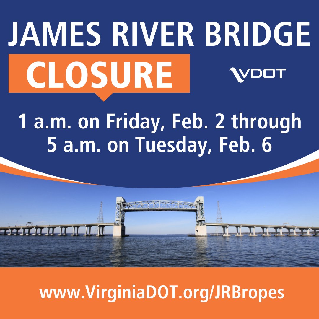 Reminder…the Rte 17 James River Bridge will be closed for critical maintenance 1 a.m. Fri Feb. 2 – 5 a.m. Tues Feb. 6. 

For more or to signup for alerts: virginiadot.org/jrbropes. 

<a href="/VaDOT/">VDOT</a> <a href="/VSPPIO/">VA State Police</a> <a href="/VaTruckingAssn/">Va Trucking Assn.</a> <a href="/CityofNN/">City of Newport News</a> <a href="/cityofhampton/">City of Hampton</a> <a href="/CityofSuffolk/">City of Suffolk</a> <a href="/islewightva/">Isle of Wight County VA</a> #hrtraffic