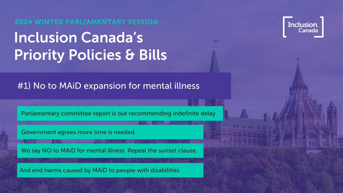 InclusionCA's tweet photo. We're saying no to the expansion of #MAiD for mental illness. AMAD's report is out recommending indefinite delay. Govn't agrees more time is needed. We need a full repeal of the sunset clause &amp; end to harmful effects of MAiD on people with disabilities. https://t.co/JRoF2IJ1o4