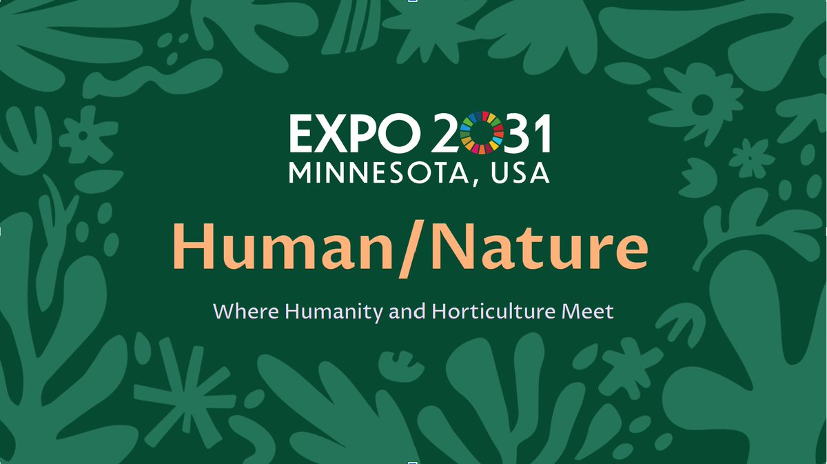 SocialWendy's tweet photo. Expo 2031 Submits AIPH Application to Host World Horticulture Expo in Minnesota, USA 
The Expo 2031 World Horticulture Expo theme is Human/Nature - Where Humanity and Horticulture Meet
https://t.co/pSlZDxZmmF
@Expo2031
@AIPHGlobal 
@American_Hort https://t.co/UEvMDUGmy1