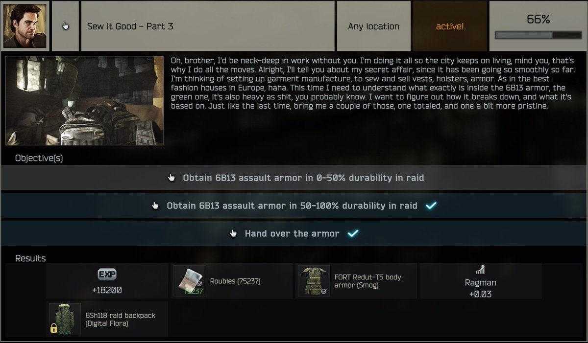 #EscapeFromTarkov ** SEW IT GOOD - PART 3 , BUFFED **

YOU NOW HAVE TO OBTAIN TWO 6B13 ARMORS INSTEAD OF 6B43 ARMORS - THEY MUST BE FOUND IN RAID HOWEVER.
