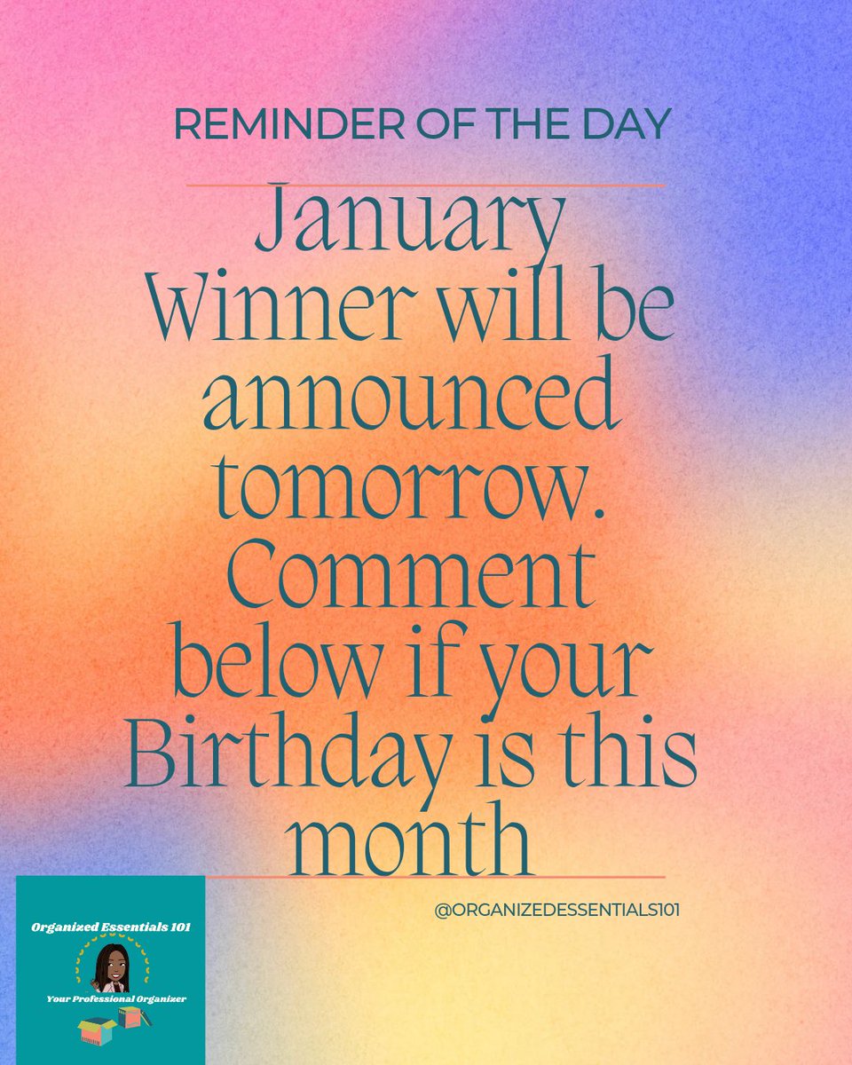 Let's Get Organized January Birthdays! Tag someone with a January birthday or comment #JangiveayOE101

 #OE101 #professionalorganizers #birthdaygiveaways