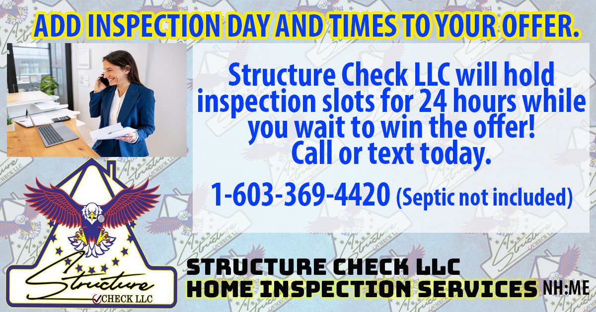CheckStructure's tweet image. Some #NHRealtors and #mainerealtors are already doing this, make sure your offer is competitive. #nhagents and #homebuyers don't get frustrated trying to schedule inspections after your offer gets accepted. Include the home inspection day and time in your offer. 
@everyone