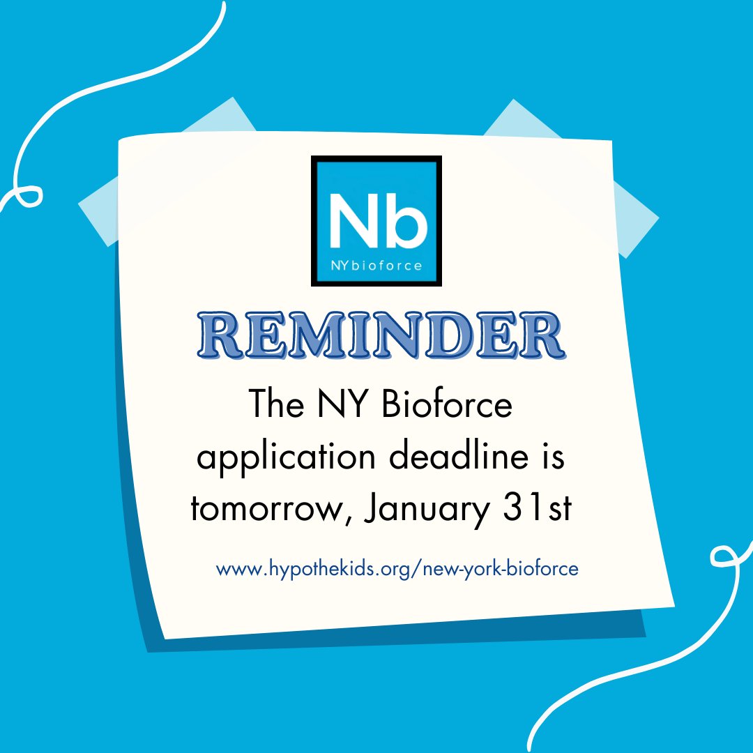 HYPOTHEkids's tweet image. #NYBioforce Application deadline is tomorrow, January 31st! Submit your application including recommendation letters and all other materials by 11:59 pm. Apply on our website: hypothekids.org/new-york-biofo… #HYPOTHEkids #applytoday #STEAM