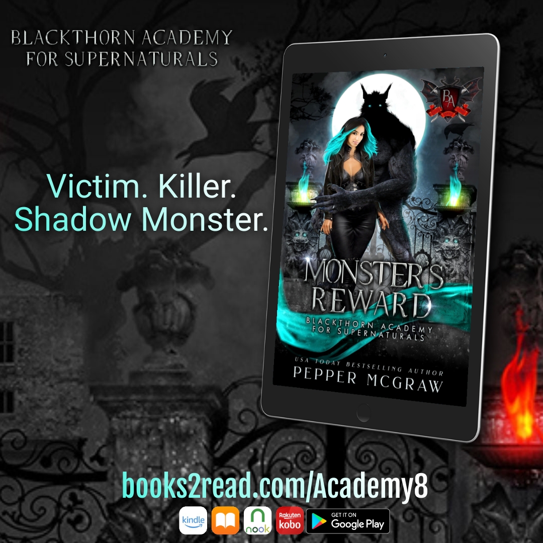 ☆༺✭ NEW RELEASE ✭༻☆
Book: Monster's Reward (Blackthorn Academy for Supernaturals Book 8)
Author: Pepper McGraw
Purchase: books2read.com/Academy8
#NowLive #MonstersReward
<a href="/PepperMcGraw/">Pepper McGraw</a>
<a href="/booknooknuts/">Book Nook Nuts (Tammy Payne)</a>