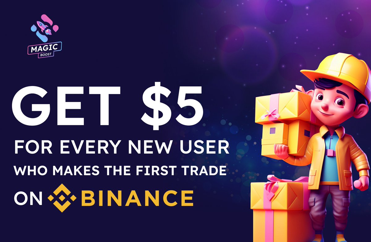 🚨 New Offer is Live on Magic Boost - #Binance 🚨 🤑 Get $5 for every new user who makes the first trade on Binance! 💸 Commission: $5 ⛔ Restriction: Users who did not pass KYC and do a minimum deposit of $1. 👉 Sign Up: magic.store/magic-boost