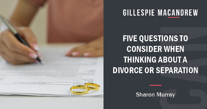 The beginning of a New Year can often be a time of reflection and also perhaps a time to contemplate change. Family Law Specialist, Sharon Murray discusses five fundamental questions to ask your self when considering a divorce or separation. ow.ly/Wzcp50QvSMN