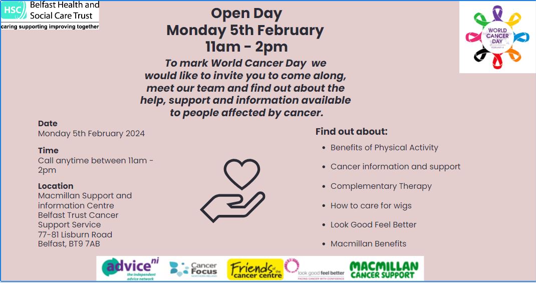 Inviting staff, service users and families/carers to call in to the Macmillan Support and Information Centre, Lisburn Road, for tea/coffee and a chat on Monday 5th February 2024 #WorldCancerDay #belfasttrustcancersupport