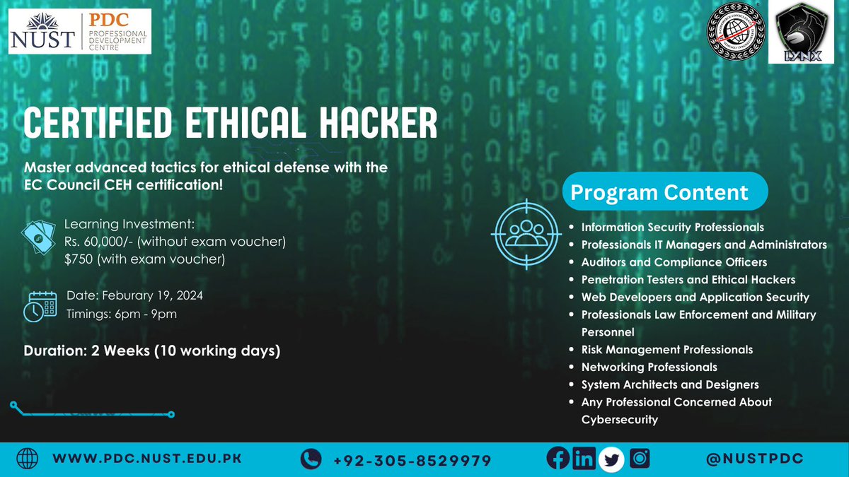 Dive into the realm of cybersecurity mastery with NUST Professional Development Centre-PDC cutting-edge 'Certified Ethical Hacker course '. Register: shorturl.at/dtFOZ. For any inquiries, reach out to us via email at info@pdc.nust.edu.pk or call at 0305 8529979. #nustpdc