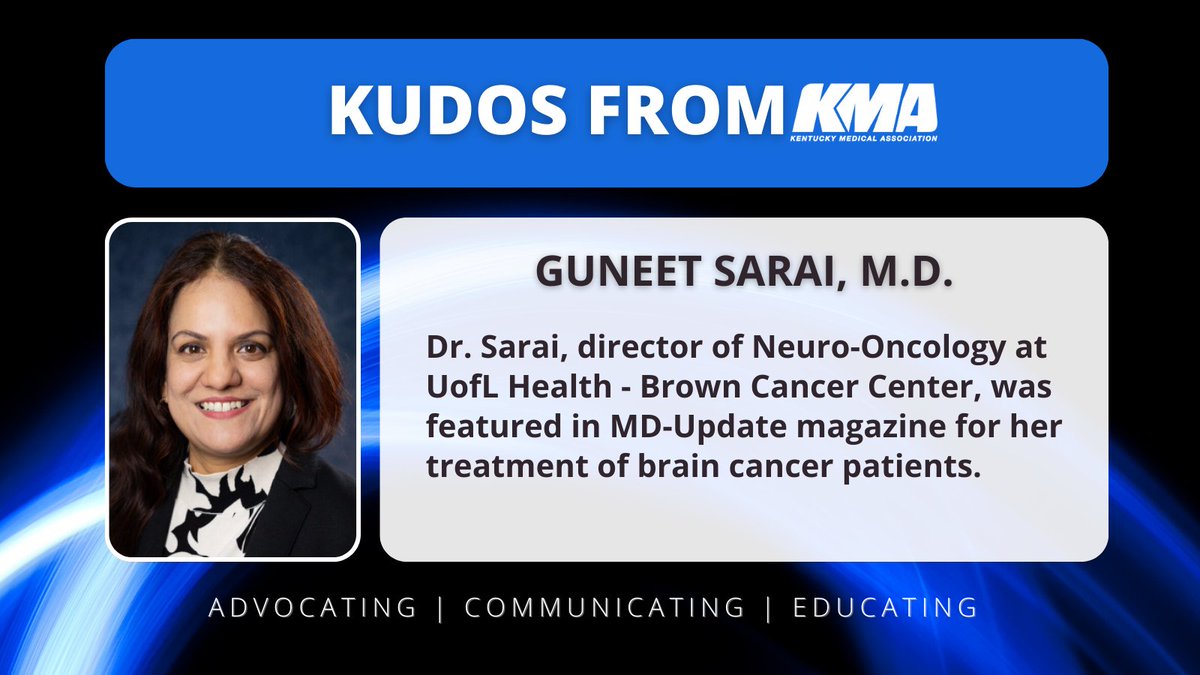 KYMedAssoc's tweet photo. KMA member Guneet Sarai, M.D., director of Neuro-Oncology at @UofLHealth - Brown Cancer Center, was featured in @MDUpdate_KY MD-Update magazine for her treatment of brain cancer patients. https://t.co/f2irSIX2RU https://t.co/WUqZ5d4JIb