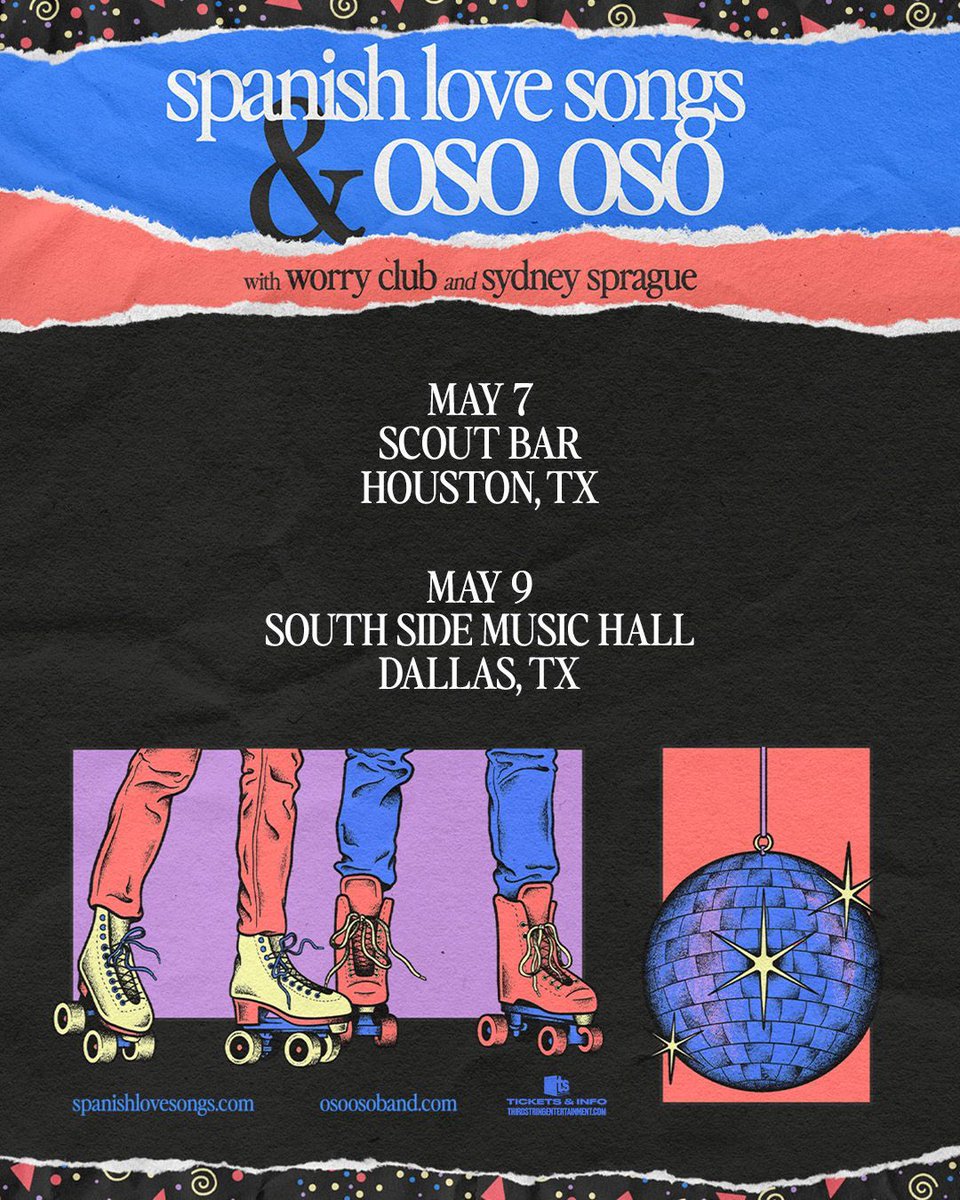 SPANISH LOVE SONGS & OSO OSO 🪩 Live in Houston & Dallas this May + Worry Club & Sydney Sprague! Dates below, get your tickets this Friday, 2/2 @ 10am‼️ 5/7 @scoutbarhouston 5/9 South Side Music Hall @gilleysdallas @spanishluvsongs @osoosoband @worryclub @sydneysprague