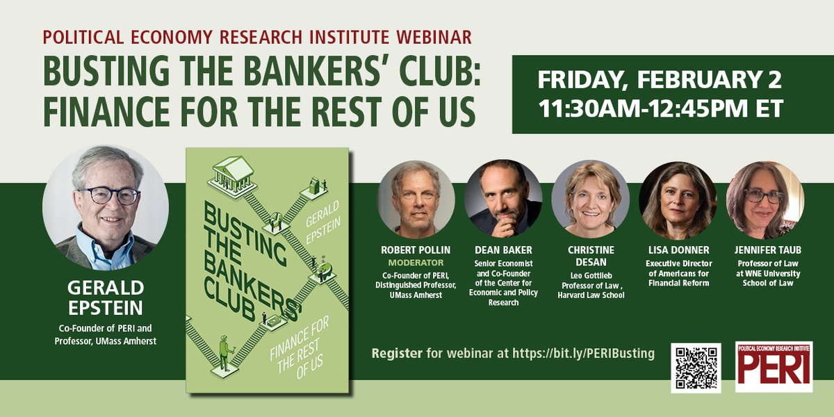 Gerald Epstein's Book launch 'Busting The Bankers' Club' webinar/panel discussion Friday, February 2 at 11:30 am EST. Exploring how public institutions can challenge the dominance of private banks. peri.umass.edu/press-events/e…