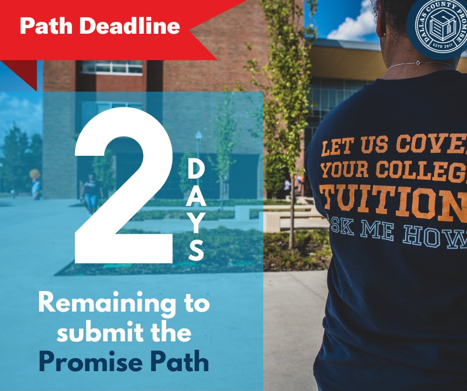 Dallas County Promise (@dallascopromise) on Twitter photo 👨🎓High school seniors-  TWO days to submit your Promise Path!
🖥️ Submit today at dallascountypromise.org! 
💰 Don't miss out on the opportunity to qualify for the Dallas County Promise last-dollar tuition grant at our partner institutions. 🏫 👨🎓High school seniors-  TWO days to submit your Promise Path!
🖥️ Submit today at dallascountypromise.org! 
💰 Don't miss out on the opportunity to qualify for the Dallas County Promise last-dollar tuition grant at our partner institutions. 🏫