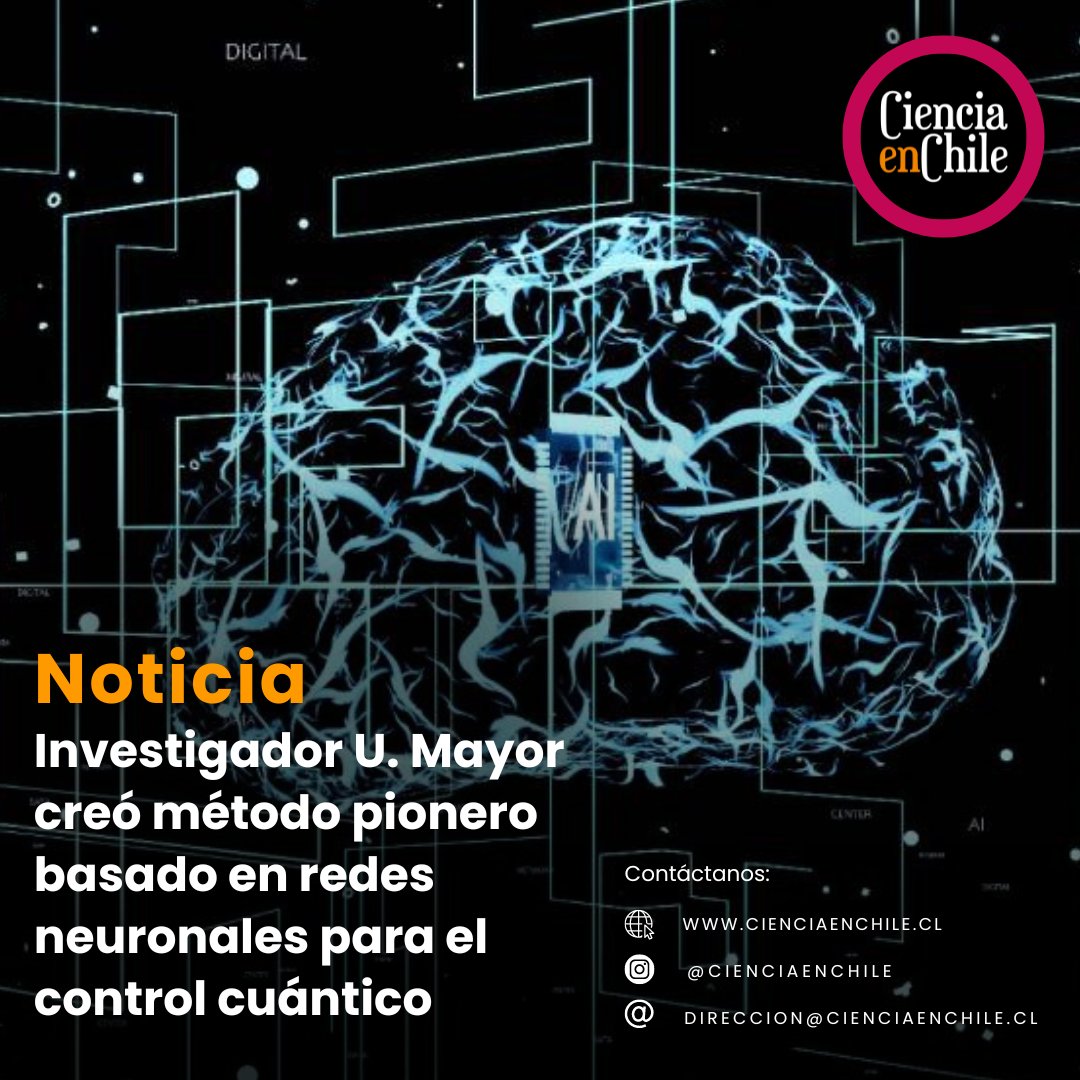 CienciaenChile_'s tweet photo. El Dr. Ariel Norambuena, usando inteligencia artificial, específicamente redes neuronales, revoluciona el control cuántico con resultados excepcionales, publicados en Physical Review Letters. #CienciaenChile #IA #ControlCuántico. https://t.co/WDMmaaIXbr