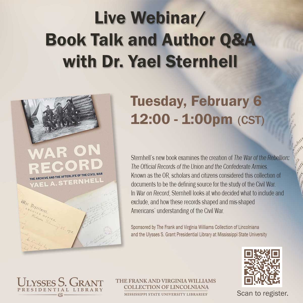 ACW historians/researchers: if you've ever used _The Official Records of the War of the Rebellion_, you'll want to join our virtual chat with Dr. Yael Sternhell on Feb 6. Hosted by the #WilliamsCollection & @USGrantLibrary @msu_libraries Register: msstate.libcal.com/event/11903347…