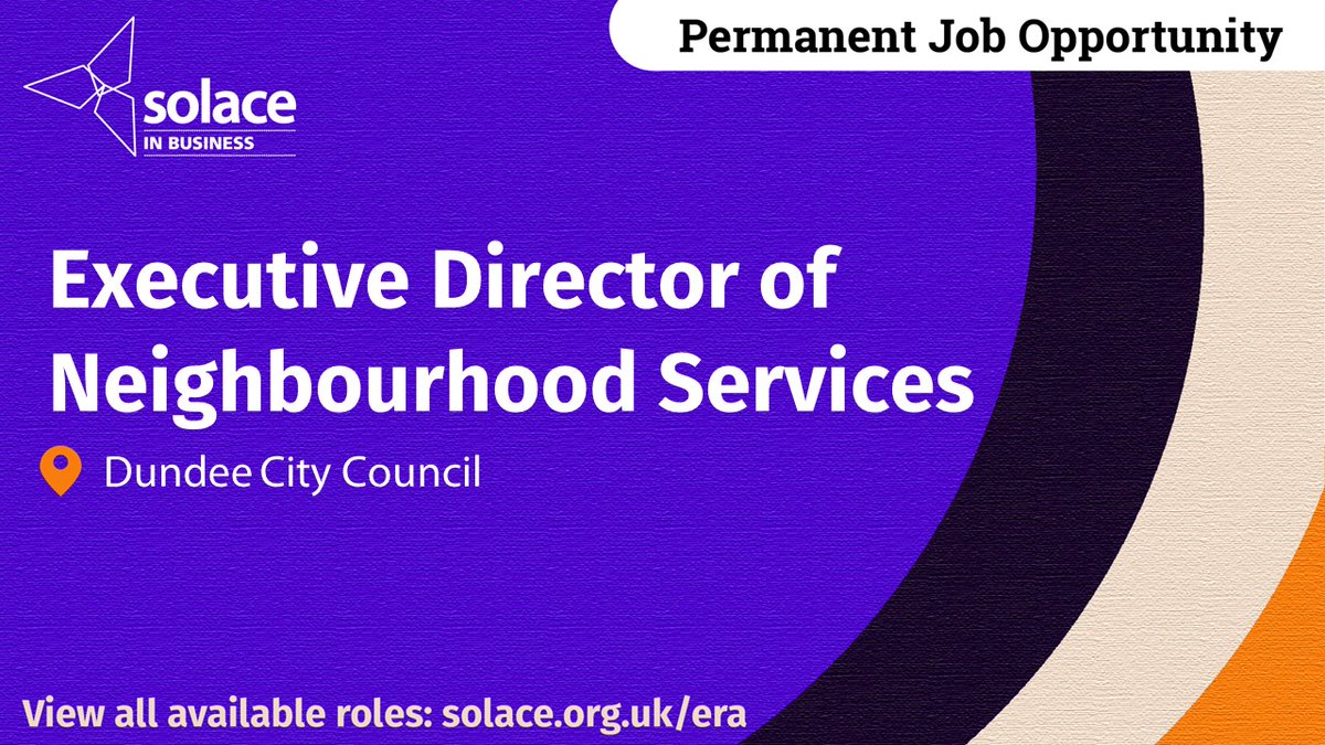 SolaceRecruit's tweet photo. We are looking for an Executive Director of Neighbourhood Services to join the team at @DundeeCouncil. If you think that this may be the opportunity for you, please visit https://t.co/ELCRtZBcGY more information. https://t.co/NwVJ5n1DOg