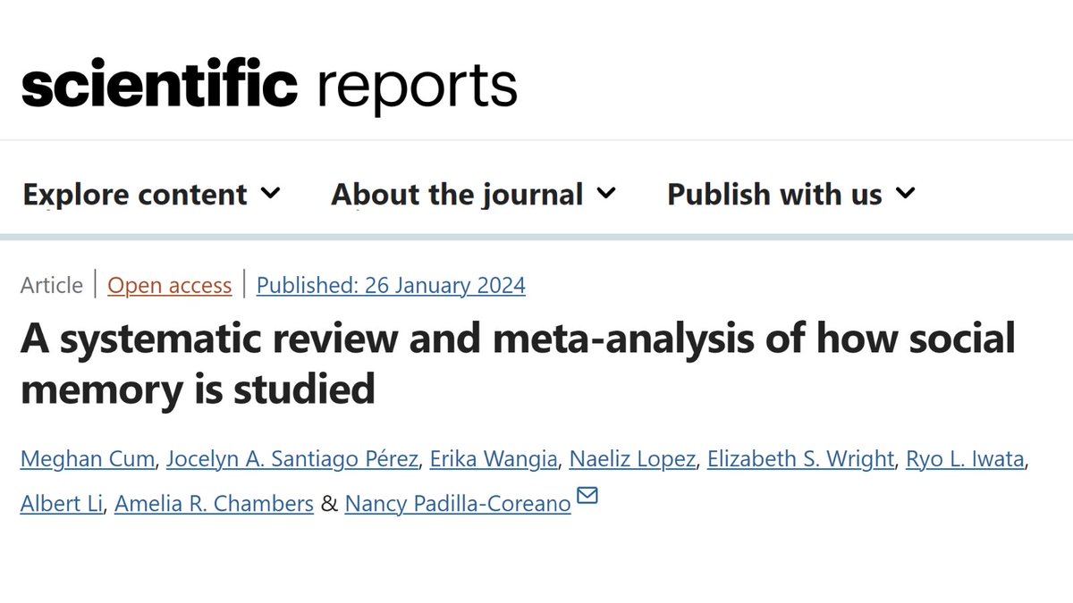 🎺The first paper from the Padilla-Coreano Lab is out in @SciReports! In our systematic review & meta-analysis, we find interesting patterns & important gaps from the last 20 years of rodent social memory research. Read it here 🔗⬇️ nature.com/articles/s4159…